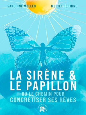 cover image of La Sirène et le Papillon